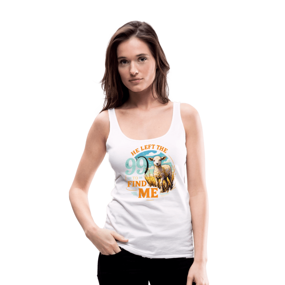 He Left The 99 To Find Me Women’s Christian Tank Top - ClaimedbyGodDesigns
