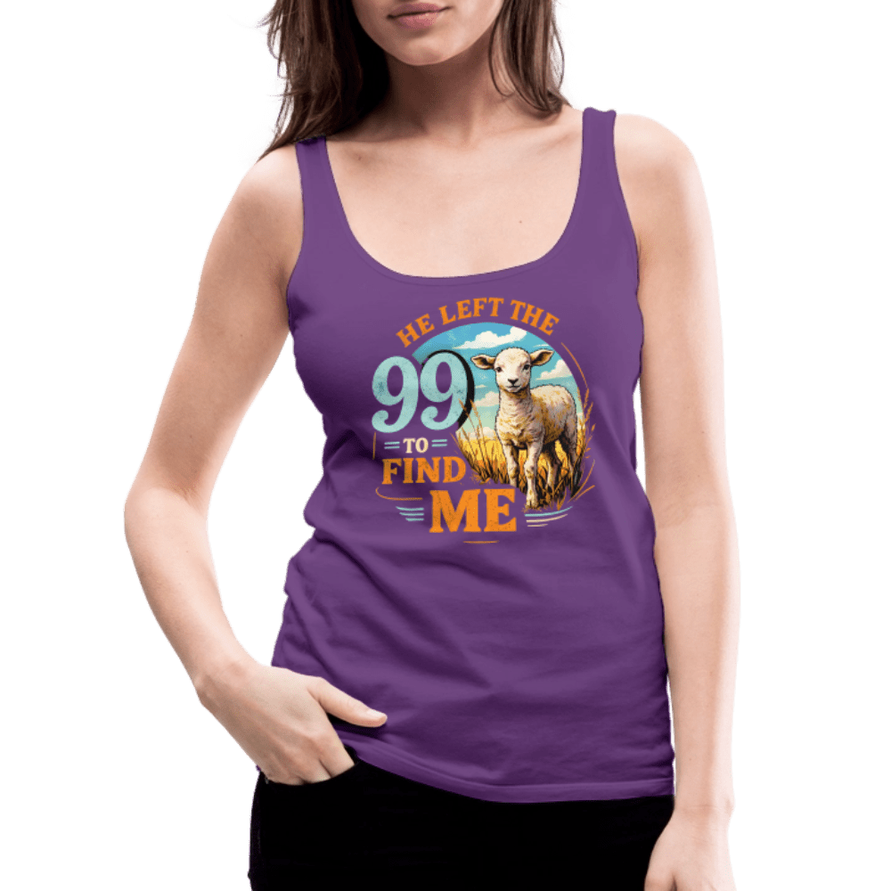 He Left The 99 To Find Me Women’s Christian Tank Top - ClaimedbyGodDesigns