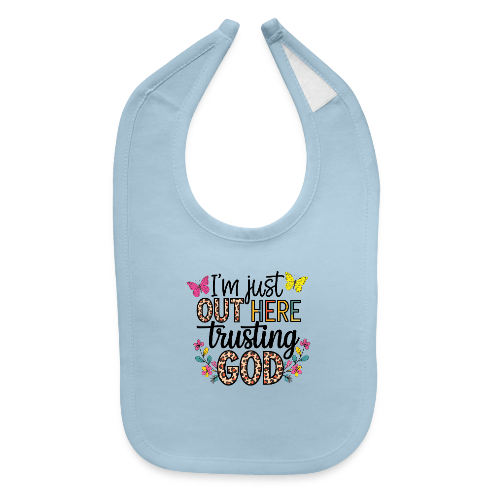 I'm Just Out Here Christian Baby Bib - ClaimedbyGodDesigns