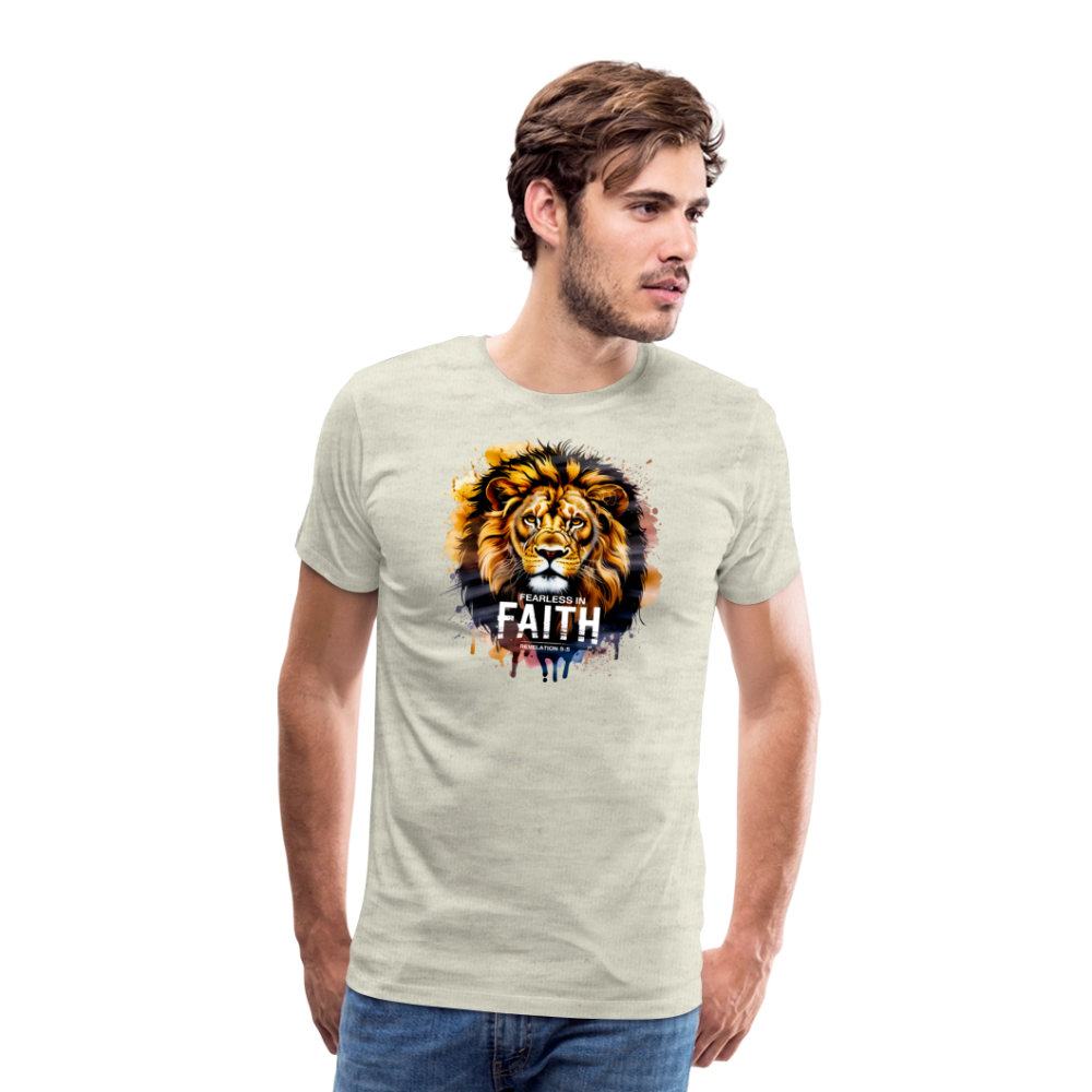 Fearless In Faith Men's Christian Premium T-Shirt - heather oatmeal