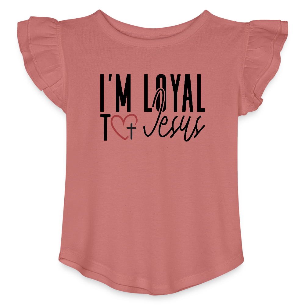 I'm Loyal Christian Toddler Girls Flutter T-shirt - mauve