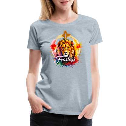 Fearless in Faith Christian Women’s Premium T-Shirt - heather ice blue