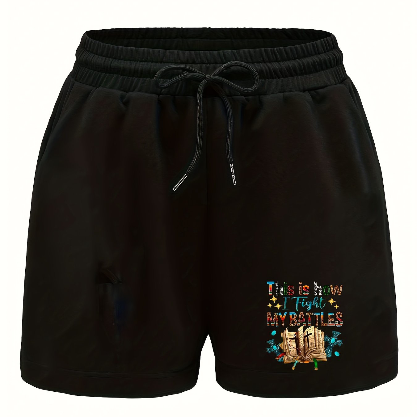 This Is How I Fight My Battles Women's Christian Shorts claimedbygoddesigns