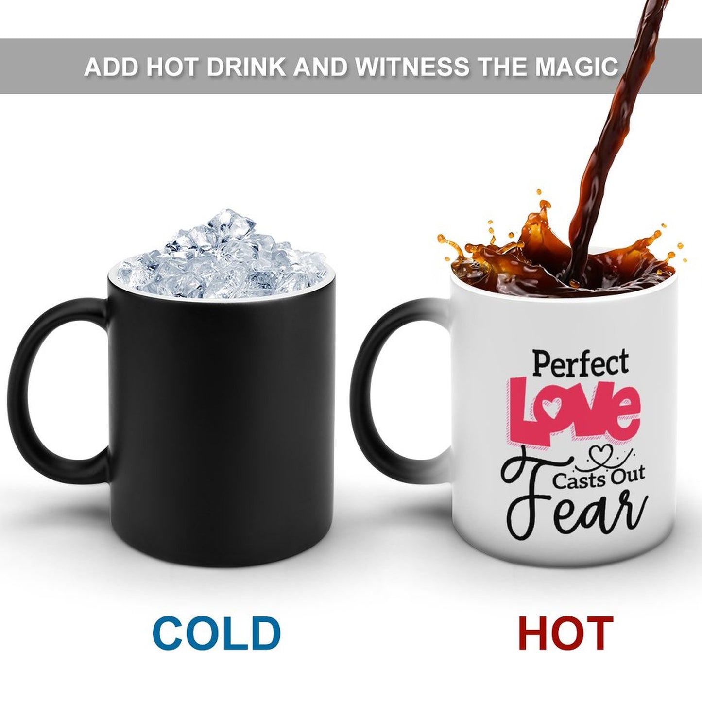 Perfect Love Casts Out Fear Christian Color Changing Mug (Dual-sided )