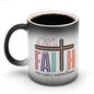 Faith Can Move Mountains Christian Color Changing Mug (Dual-sided)