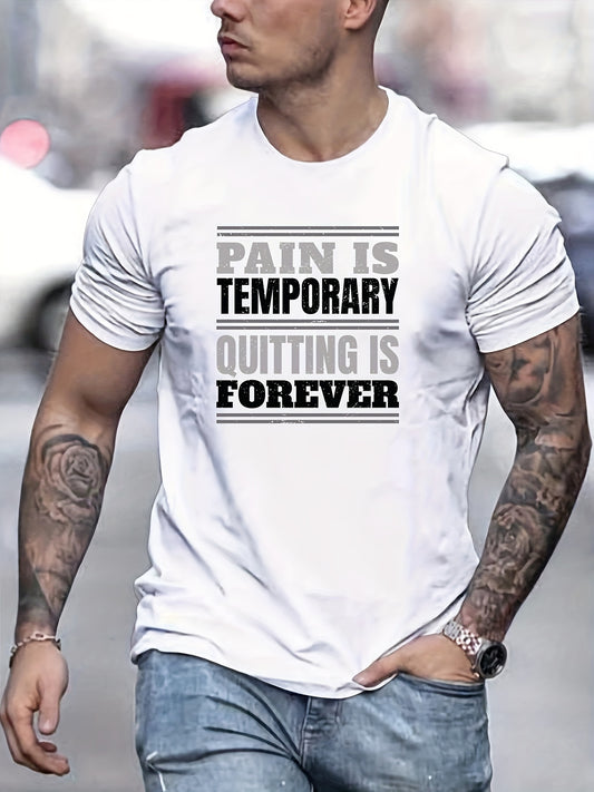 PAIN IS TEMPORARY... Print T Shirt, Tees For Men, Casual Short Sleeve T-shirt For Summer claimedbygoddesigns