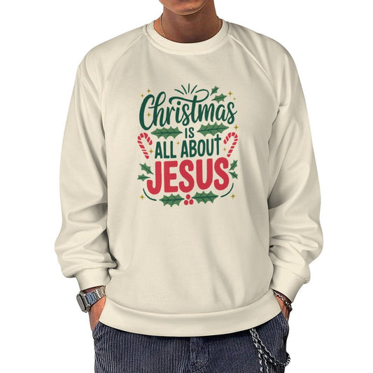 Christmas Is All About Jesus Men's Christian Pullover Crewneck Sweatshirt