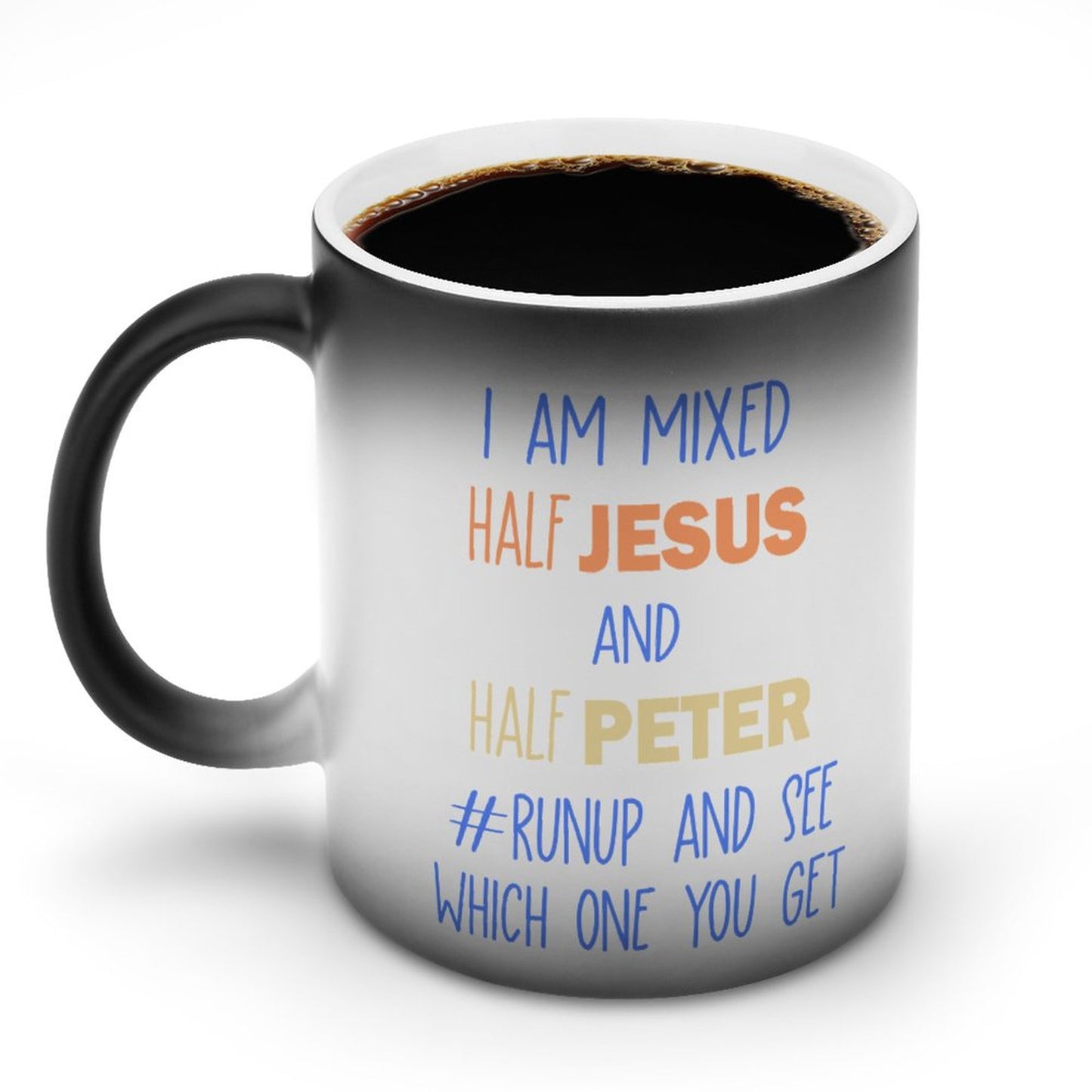 I Am Mixed Half Jesus And Half Peter Funny Christian Color Changing Mug (Dual-sided)