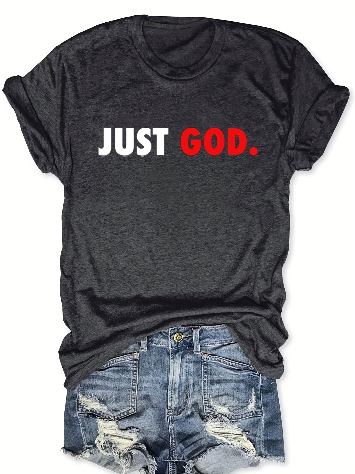 Just God Women's Christian T-shirt claimedbygoddesigns