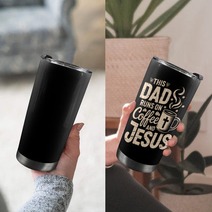 This-Dad-Runs-On-Coffee-And-Faith 20oz Mobile Tumbler with Lid (Black Lock)