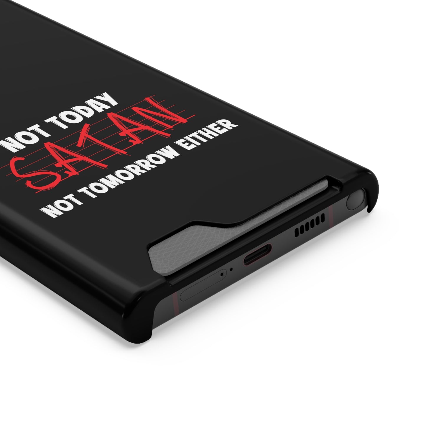 Not Today Satan Not Tomorrow Either Christian Phone Case With Card Holder Printify