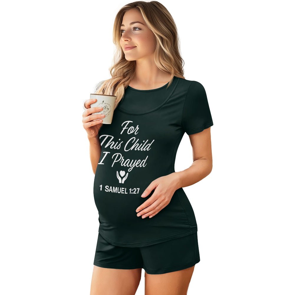 For This Child I Prayed Christian Maternity Short Sleeve Pajama Set - ClaimedbyGodDesigns