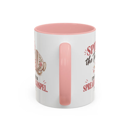 Spill the Tea, Spread the Gospel Christian Coffee Mug