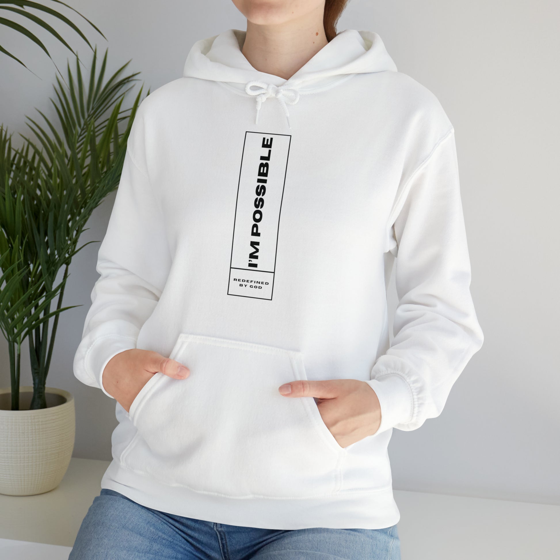 I'm Possible Redefined By God Unisex Hooded Sweatshirt Printify