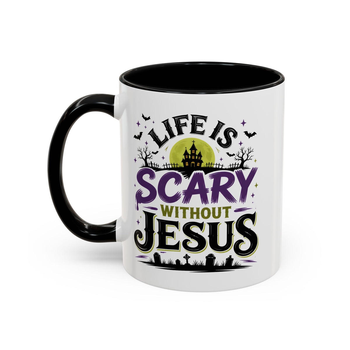 Coffee Mug — “Life Is Scary Without Jesus” Halloween Christian Accent Mug (11/15oz)
