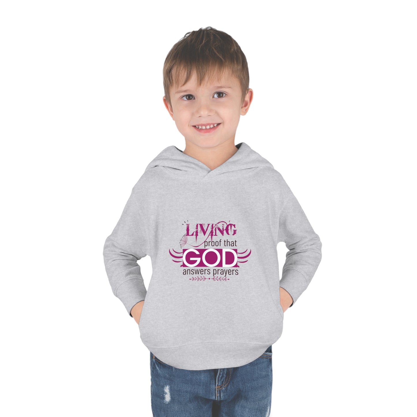 Living Proof That God Answers Prayers Toddler Christian Pullover Fleece Hoodie Printify