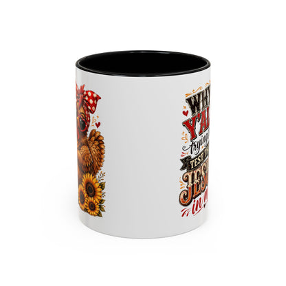 Why Y'all Trying to Test the Jesus in Me Christian Accent Ceramic Coffee Mug
