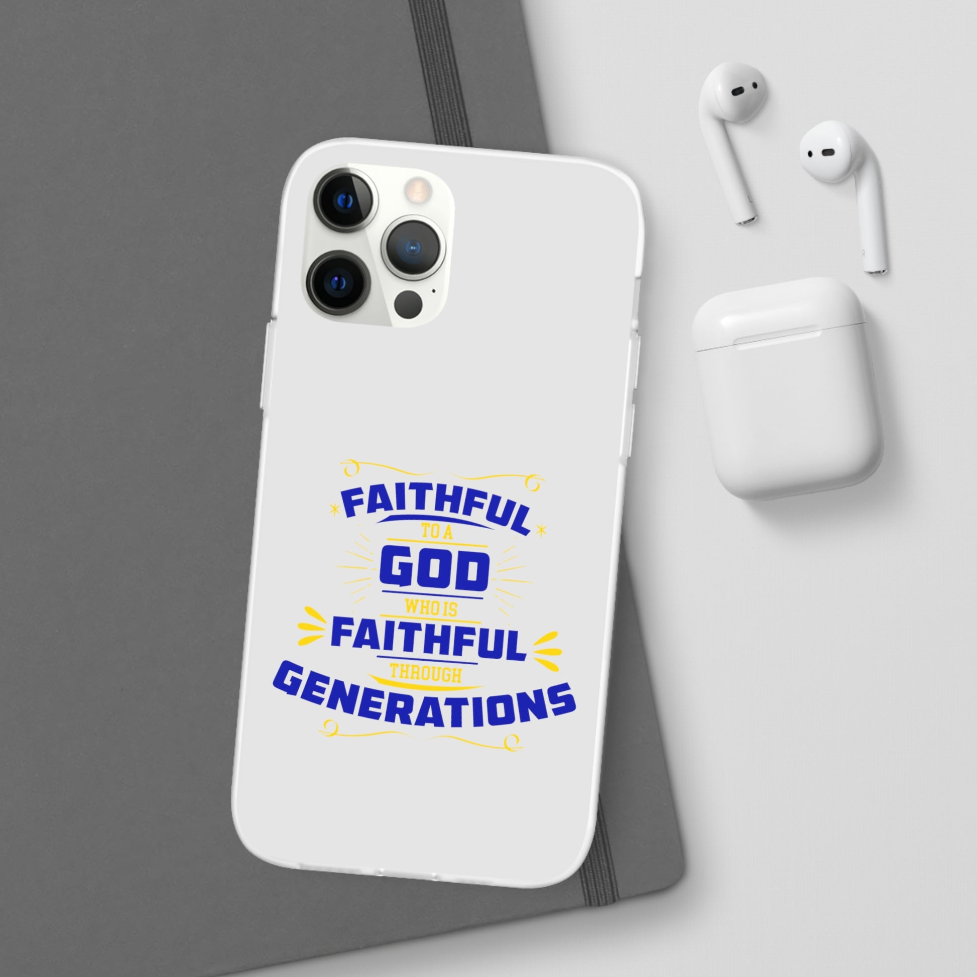 Faithful To A God Who Is Faithful Through Generations Flexi Phone Case Printify