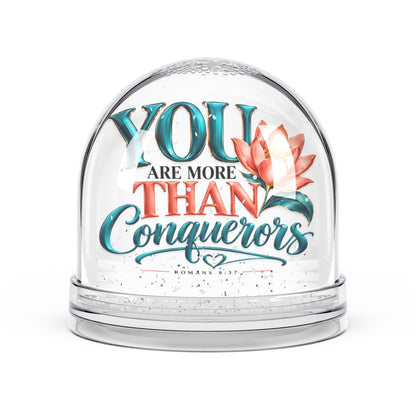 You Are More Than Conquerors Christian Snow Globe - Claimed by God Designs