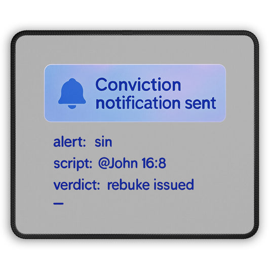 Conviction Notification Gaming Mouse Pad | Unique Desk Accessory for Gamers, Motivational Gift, Home Office Decor - ClaimedbyGodDesigns