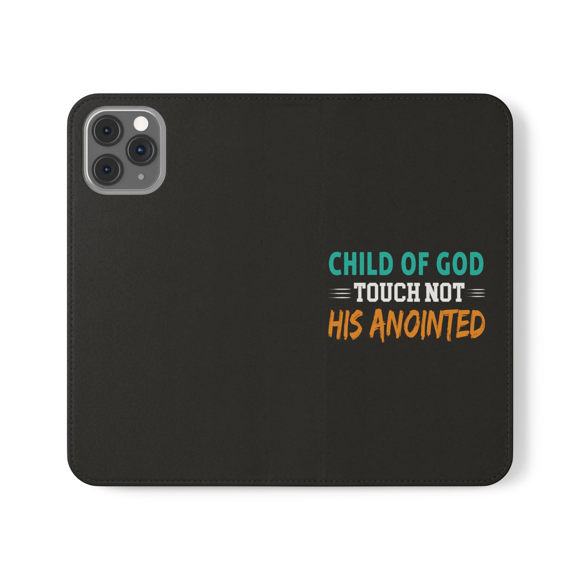 Child Of God Touch Not His Anointed Christian Phone Flip Cases Printify