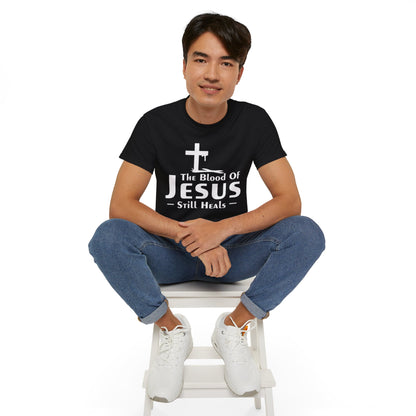 THE BLOOD OF JESUS STILL HEALS Unisex Christian Ultra Cotton Tee Printify