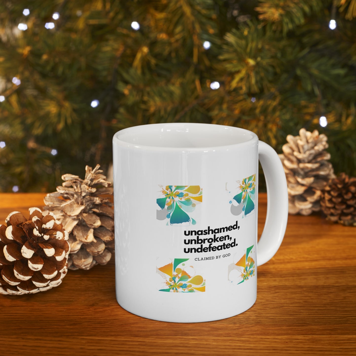 Unashamed, unbroken, undefeated Christian White Ceramic Mug 11oz (double sided print) Printify