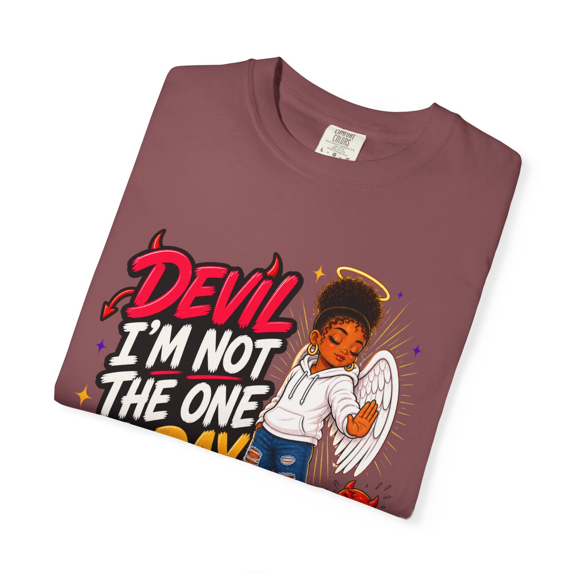 Devil I'm Not the One Today T-Shirt — Funny Angel vs Devil Graphic Tee - ClaimedbyGodDesigns