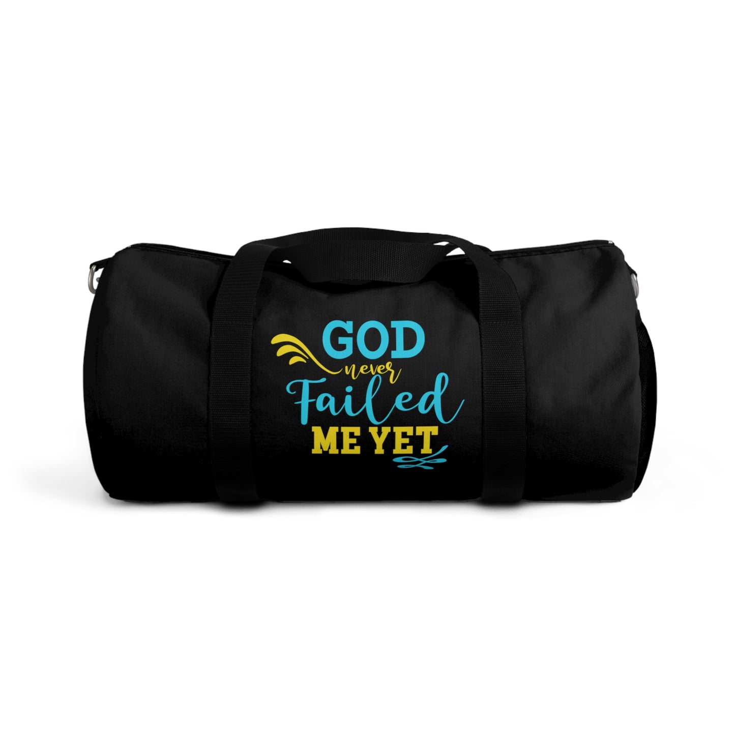 God Never Failed Me Yet Christian Duffel Bag Printify