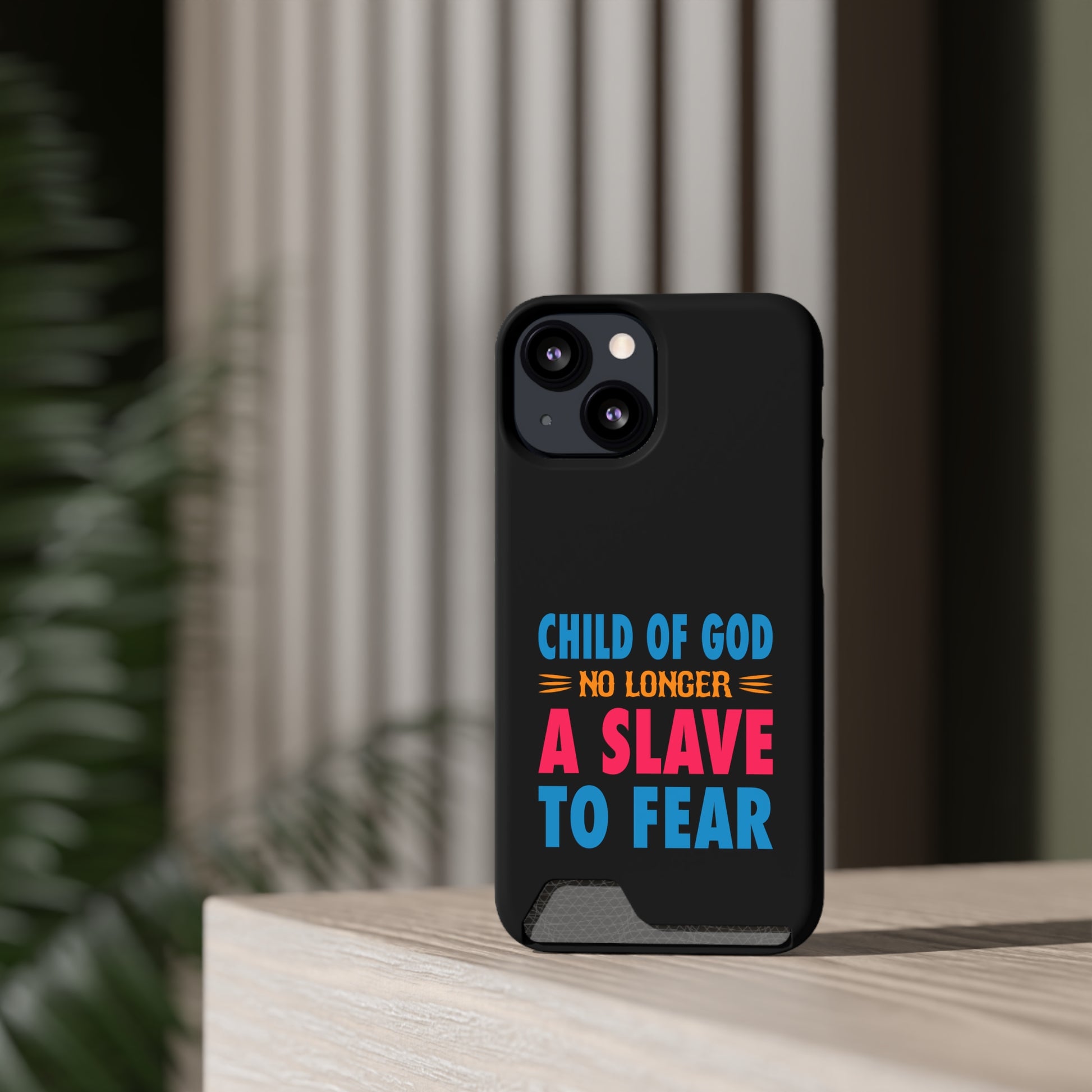 Child Of God No Longer A Slave To Fear Christian Phone Case With Card Holder Printify