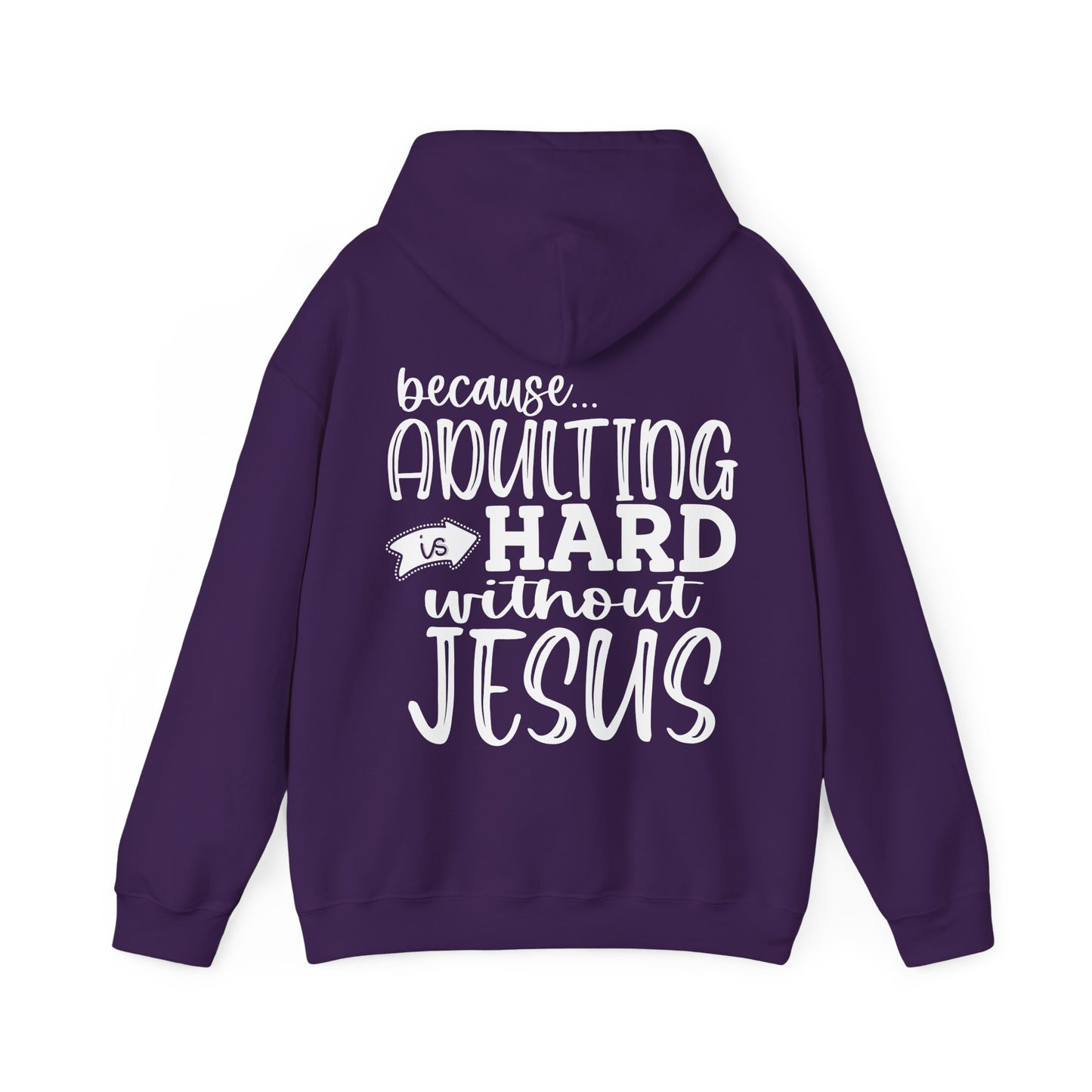 Pray Wait Trust Because Adulting Is Hard Without Jesus Unisex Christian Hooded Pullover Sweatshirt