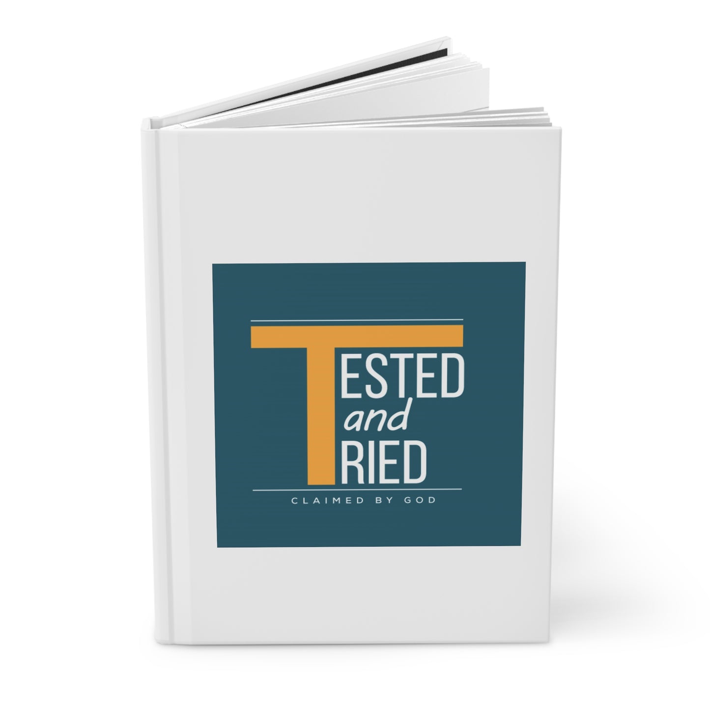 Tested & Tried Hardcover Journal Matte Printify