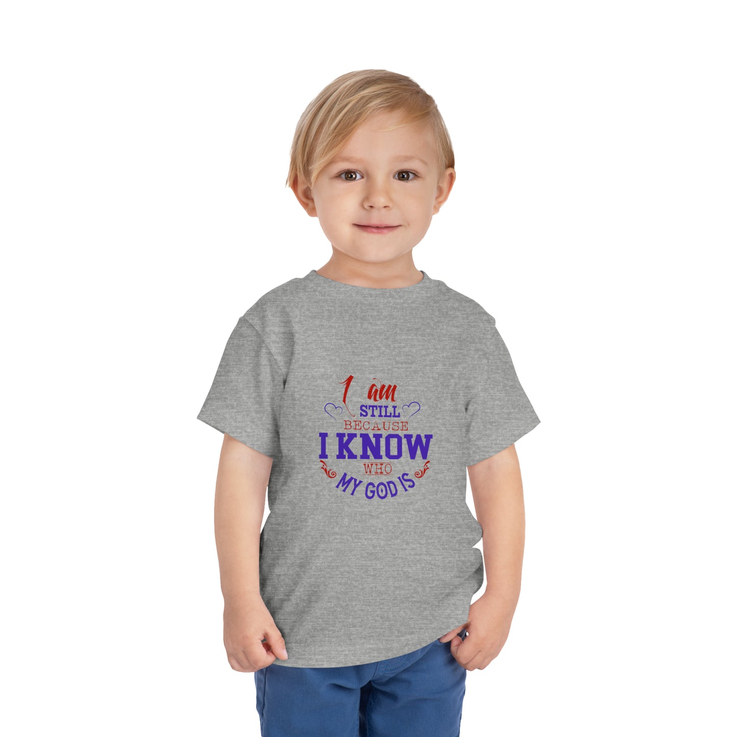 I Am Still Because I Know Who My God Is Christian Toddler T-Shirt Printify