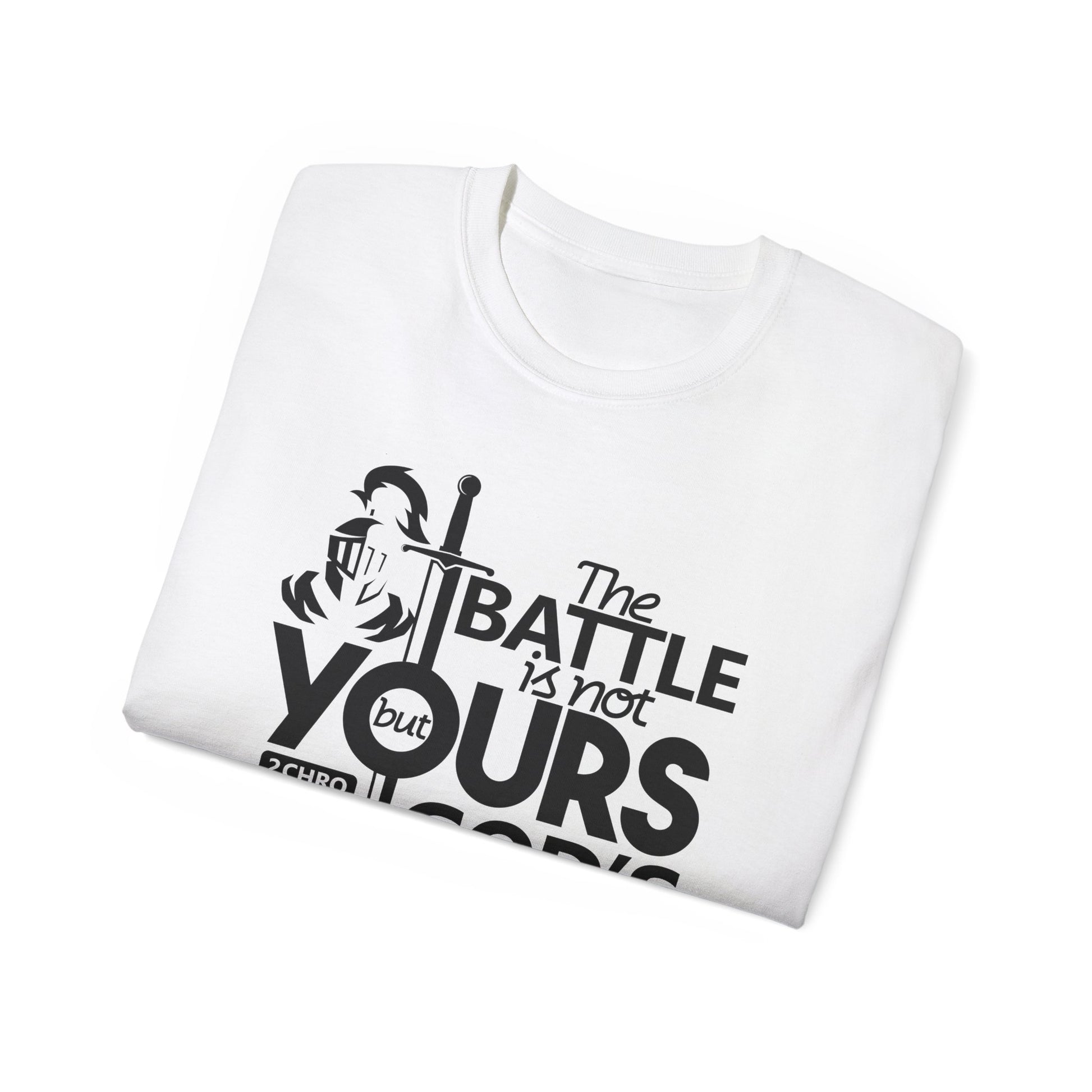 The Battle Is Not Yours But God's Unisex Christian Ultra Cotton Tee Printify