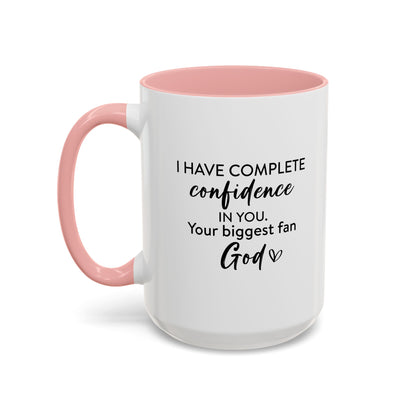 Christian Ceramic Mug- He Has Confidence In Me Accent Coffee Mug (11, 15oz)