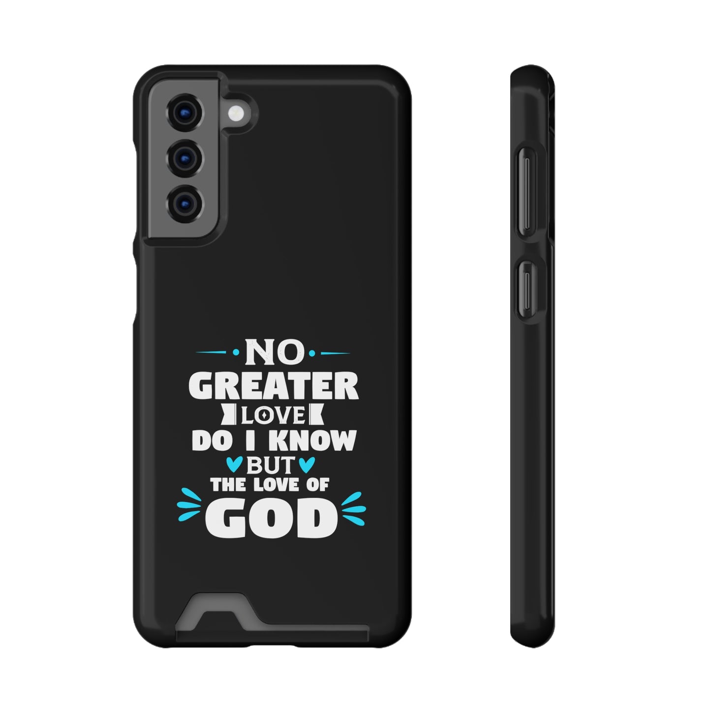 No Greater Love Do I Know But The Love Of God  Phone Case With Card Holder