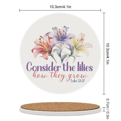 Consider The Lilies Christian Round Ceramic Coaster - ClaimedbyGodDesigns