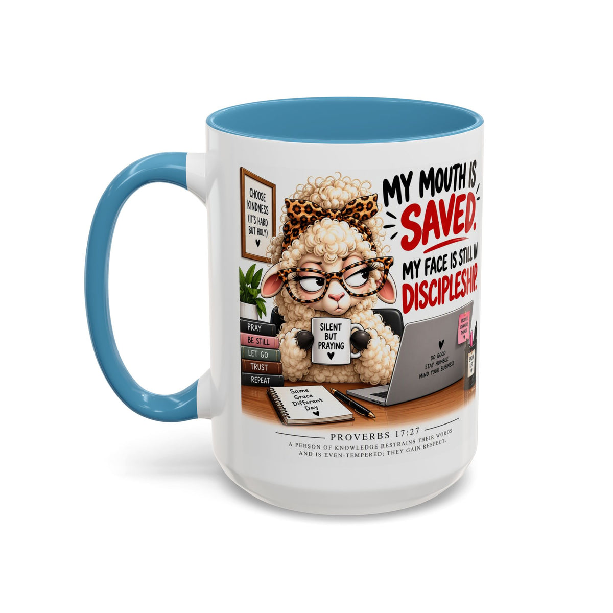 Saved & Sassy Sheep Coffee Mug — "My Mouth Is Saved, My Face Is Still In Discipleship" Accent Mug