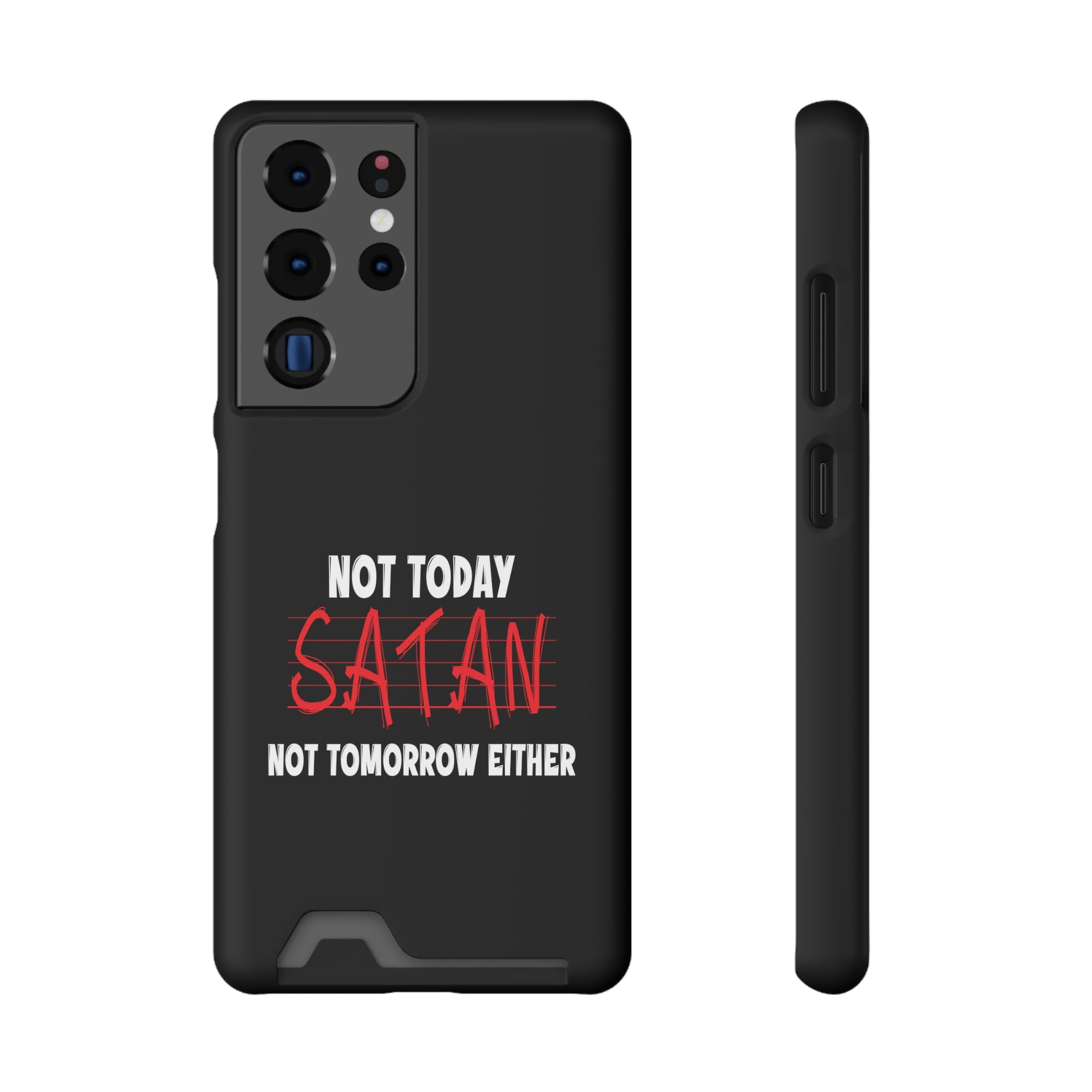 Not Today Satan Not Tomorrow Either Christian Phone Case With Card Holder Printify