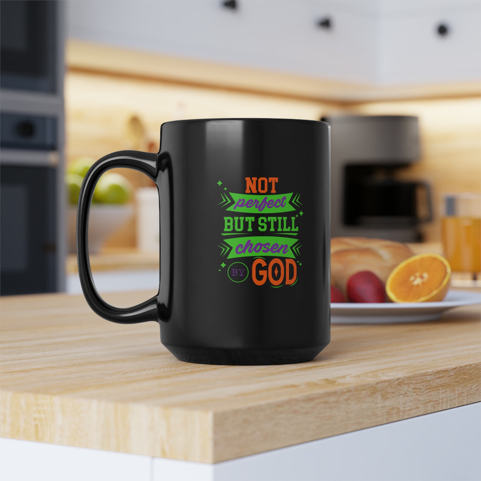 Not Perfect But Still Chosen By God Black Ceramic Mug, 15oz (double sided print) Printify