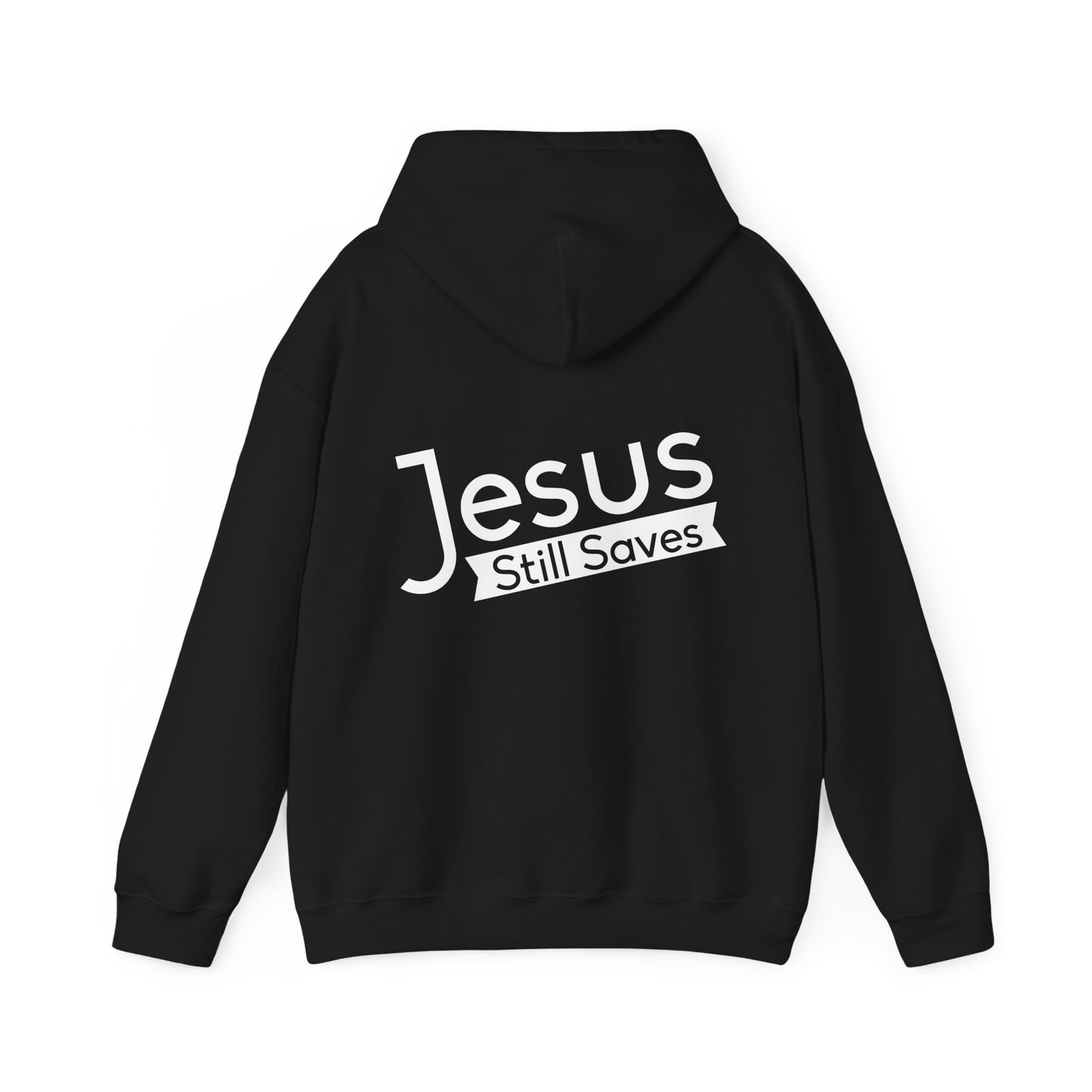 Jesus Still Saves Unisex Christian Hooded Pullover Sweatshirt