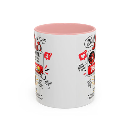 Decline the Devil Coffee Mug — "The Devil Has Requested to Follow You" (James 4:7)