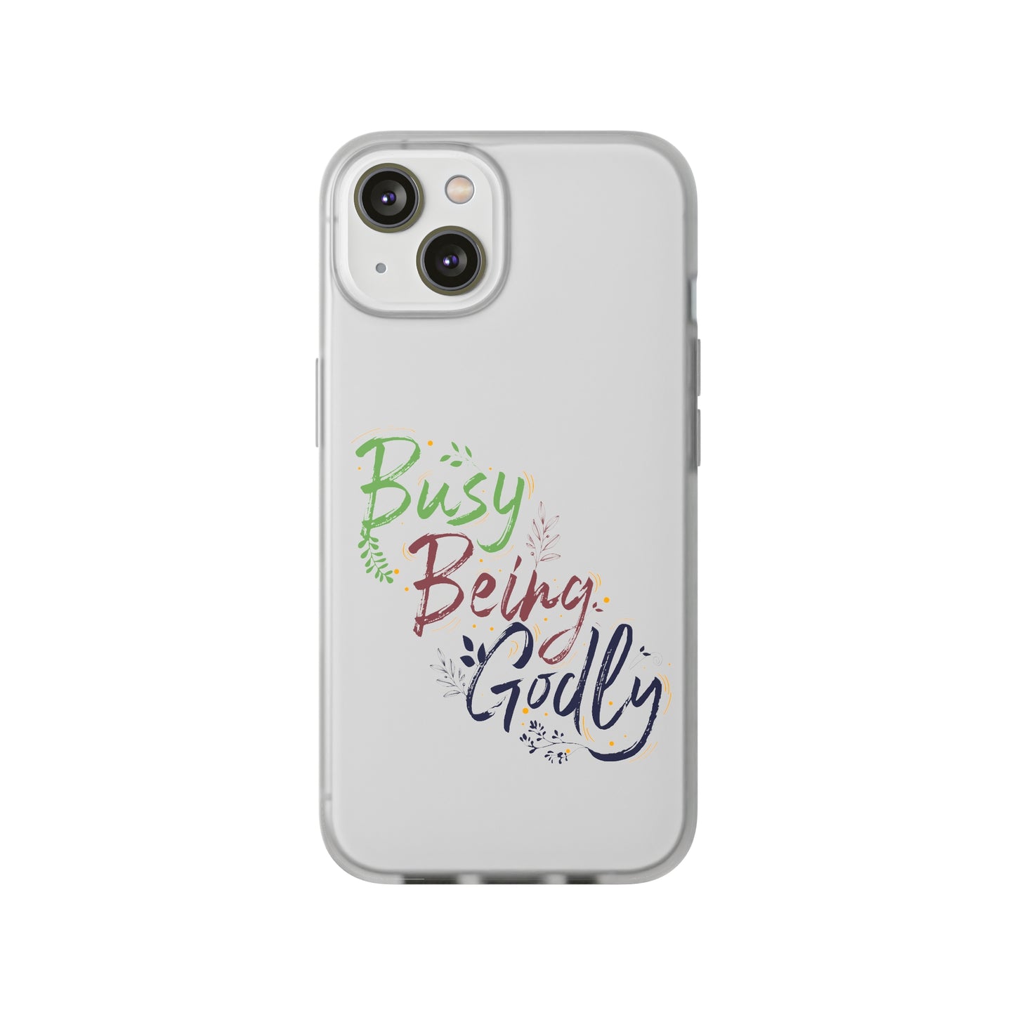 Busy Being ly Flexi Phone Case