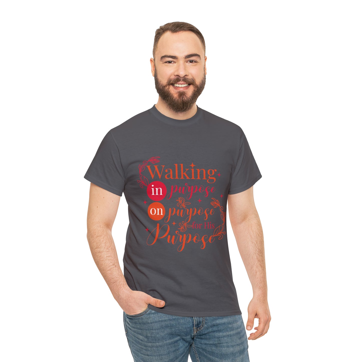 Walking In Purpose On Purpose For His Purpose Unisex Heavy Cotton Tee