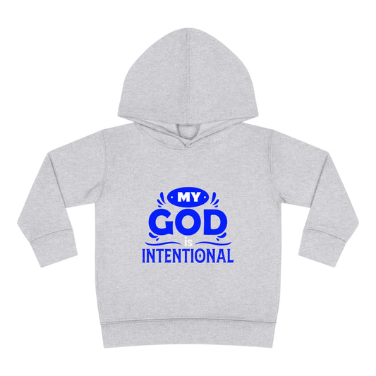 My God Is Intentional Toddler Pullover Fleece Hoodie Printify