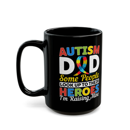Inspirational Autism Dad Mug - Perfect Gift for Father's Day