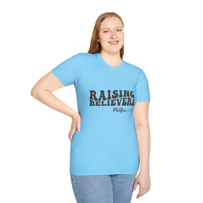 Raising Believers Christian Unisex T-shirt