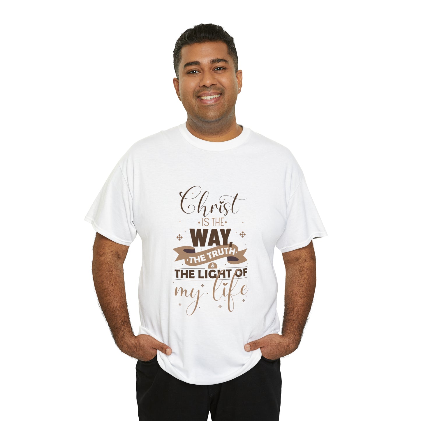 Christ Is The Way, The Truth, & The Light Of My Life  Unisex Heavy Cotton Tee