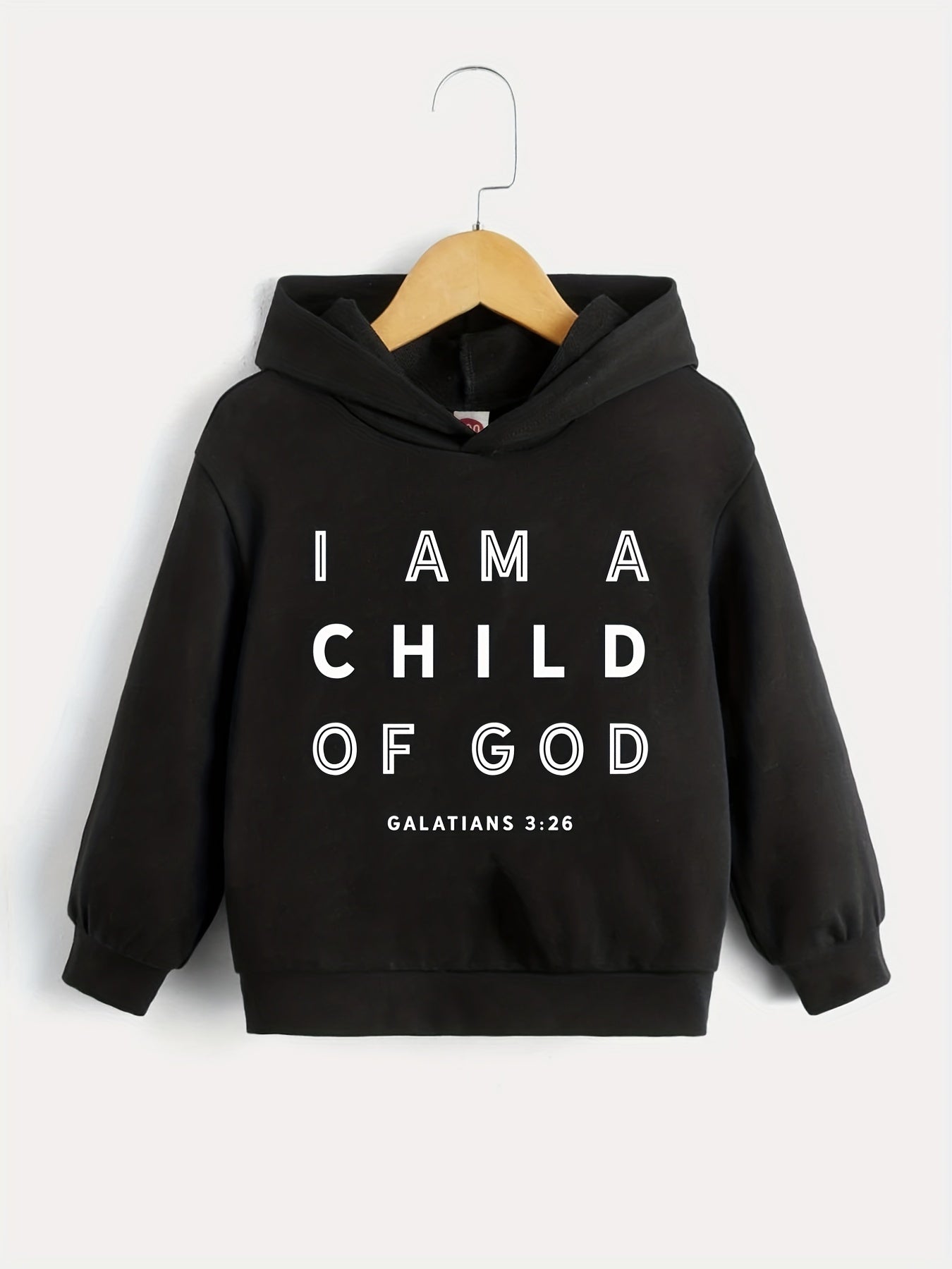 GALATIANS 3:26 I Am A Child Of God Youth Christian Pullover Hooded Sweatshirt claimedbygoddesigns