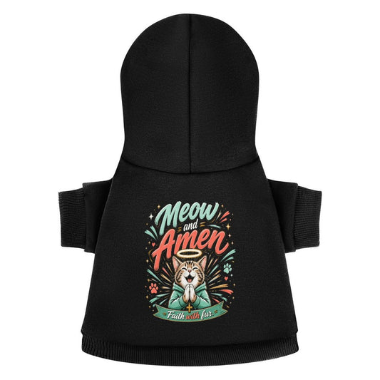 Meow and Amen Faith With Fur Christian Pet Hooded Pullover Sweatshirt Cat Hoodie Warm, Soft & Breathable - ClaimedbyGodDesigns